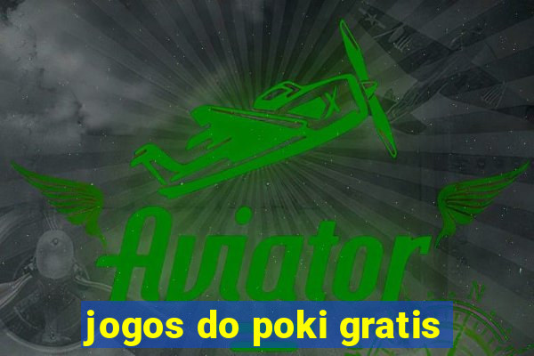 jogos do poki gratis